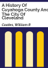 A_history_of_Cuyahoga_county_and_the_city_of_Cleveland