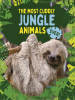 The_Most_Cuddly_Jungle_Animals__Ever