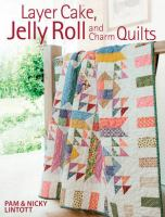 Layer_cake__jelly_roll_and_charm_quilts