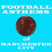 Football_Anthems_of_Manchester_City