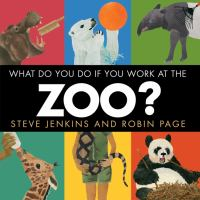 What_do_you_do_if_you_work_at_the_zoo_