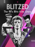 Blitzed__The_80s_Blitz_Kids_Story