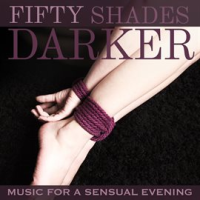 Fifty_Shades_Darker__Music_For_A_Sensual_Evening_