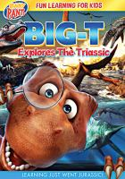 Big-T_explores_the_triassic