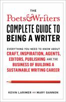 The_Poets___Writers_complete_guide_to_being_a_writer