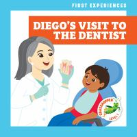 Diego_s_visit_to_the_dentist