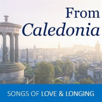 From_Caledonia__Songs_of_Love___Longing