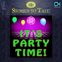 Stories_To_Tale_Vol__15__It_s_Party_Time