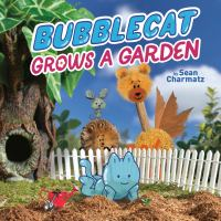 BubbleCat_grows_a_garden