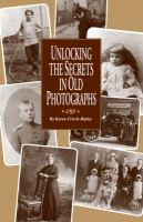 Unlocking_the_secrets_in_old_photographs