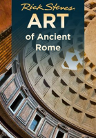 Rick_Steves_Art_of_Ancient_Rome