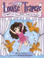 Louise_Trapeze_did_NOT_lose_the_juggling_chickens