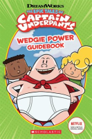 Wedgie_Power_Guidebook__The_Epic_Tales_of_Captain_Underpants_TV_Series