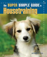 The_super_simple_guide_to_housetraining