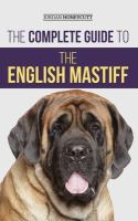 The_complete_guide_to_the_English_Mastiff