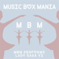 MBM_Performs_Lady_Gaga_V2