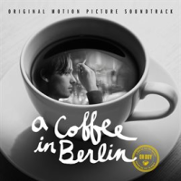 A_Coffee_In_Berlin__Original_Motion_Picture_Soundtrack_