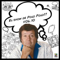 El_Show_De_Polo_Polo__Vol__10