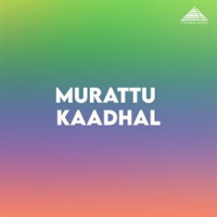 Murattu_Kaadhal__Original_Motion_Picture_Soundtrack_