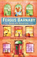 Fergus_Barnaby_goes_on_vacation