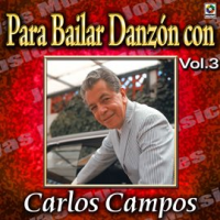 Joyas_Musicales__Para_Bailar_Danz__n_Con_Carlos_Campos__Vol__3