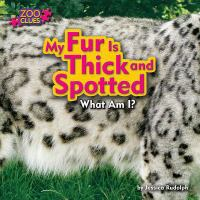 My_fur_is_thick_and_spotted