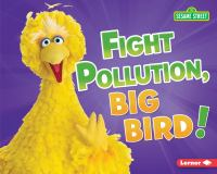 Fight_pollution__Big_Bird_
