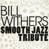 Bill_Withers_Smooth_Jazz_Tribute