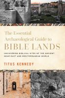 The_essential_archaeological_guide_to_Bible_lands