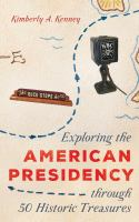 Exploring_the_American_presidency_through_50_historic_treasures