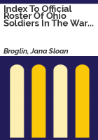 Index_to_Official_roster_of_Ohio_soldiers_in_the_war_with_Spain__1898-1899
