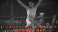 Clouzot__The_Early_Works__Dragnet_Night