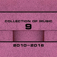 Collection_of_Music_2010-2016__Vol__9