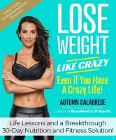 Lose_weight_like_crazy_even_if_you_have_a_crazy_life_