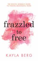 Frazzled_to_free
