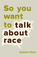 So_you_want_to_talk_about_race