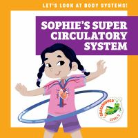 Sophie_s_super_circulatory_system