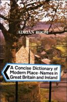 A_concise_dictionary_of_modern_place-names_in_Great_Britain_and_Ireland