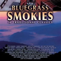 Bluegrass_In_The_Smokies_-_30_Traditional_Classics