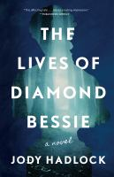 The_lives_of_diamond_bessie