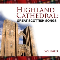 Highland_Cathedral_-_Great_Scottish_Songs__Vol__3