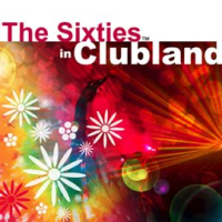 The_Sixties_In_Clubland
