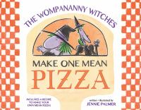 The_Wompananny_witches_make_one_mean_pizza