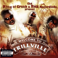 The_King_Of_Crunk___BME_Recordings_Present__Welcome_to_Trillville_USA