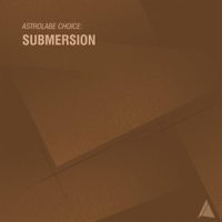 Astrolabe_Choice__Submersion