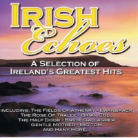 Irish_Echoes_-_A_Selection_Of_Ireland_s_Greatest_Hits