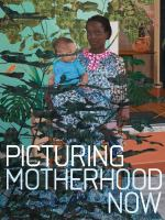 Picturing_motherhood_now