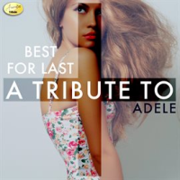 Best_for_Last_-_A_Tribute_to_Adele