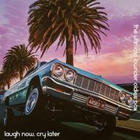 Laugh_Now__Cry_Later__The_Ultimate_Lowrider_Oldies_Box