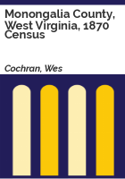 Monongalia_County__West_Virginia__1870_census